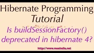 Is buildSessionFactory() deprecated in hibernate 4?