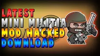 How to Download Mini Militia Mod Apk 2018!!