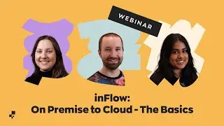 inFlow: On Premise to Cloud - The Basics