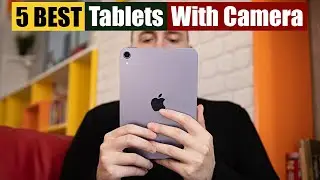 Best Tablets With Camera - Top 5 Reviews in 2023