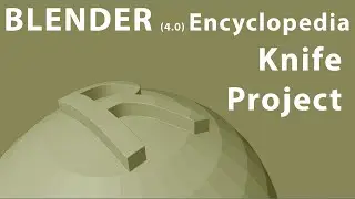 Blender Encyclopedia , knife project 