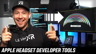 Apple Headset Development Tools EXPECTED During WWDC 2023!