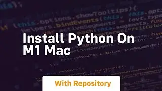 install python on m1 mac