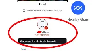 How To Fix Nearby Share Can't Received Video Problem | Nearby Share Not Working | Fix Nearby share