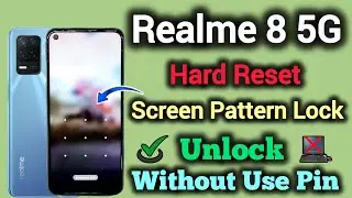 Realme 8 5G (RMX3241) | Hard Reset | Pattern Lock Unlock | Without Use Password | New Method | 2024.