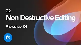 What is Non Destructive Editing? - Photoshop 2021 Beginner's Guide - Pt. 2