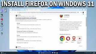 How To Install Firefox Browser on Windows 11 (2024) - Easy Fix