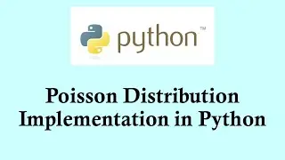 Statistics using Python programming:  Implementing Poisson distribution with Python