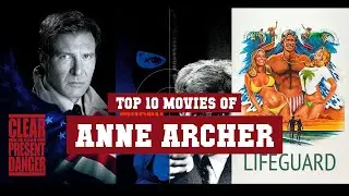 Anne Archer Top 10 Movies | Best 10 Movie of Anne Archer