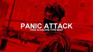 SCARLXRD x XXXTENTACION x 6IX9INE TYPE BEAT - PANIC ATTACK // PROD. SIDXKICK