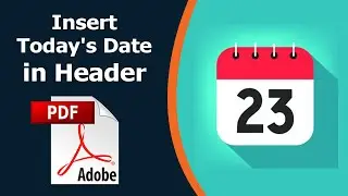 How to insert todays date in Header or Footer using Adobe Acrobat Pro DC