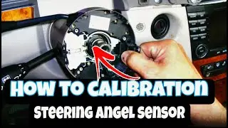 How to calibration steering angel sensor.