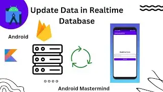 How to update Data in Firebase Realtime Database in Android Studio || Firebase Reatime Database|2023