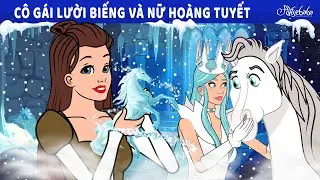 Cô gái lười biếng và Nữ hoàng tuyết ❄️🩵 | Truyện cổ tích Việt Nam | Phim hoạt hình cho trẻ em