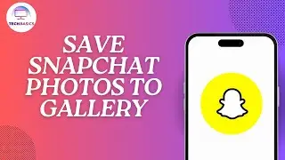 How to save Snapchat photos to Gallery