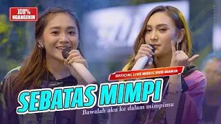 Sebatas Mimpi (Official Live Music) | Duo Manja