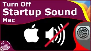 How to Turn Off Startup Sound on a Mac in macOS Ventura