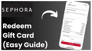 How To Redeem Sephora Gift Card !