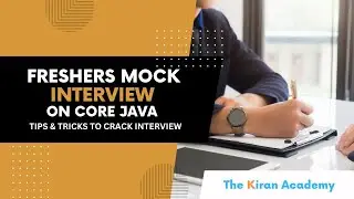 Placement Season Begins at #TheKiranAcademy| Mock Interview 2021 Passout| Core Java| #kiransir