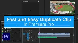 Fast Duplicate Clip Method in Premiere Pro