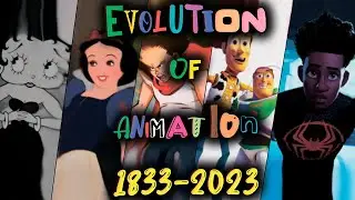 Эволюция анимации (1833-2023) - The Evolution of Animation