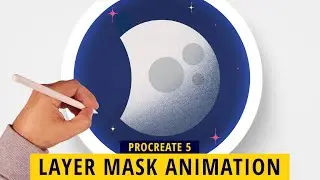 PROCREATE 5: Layer Mask Animation!