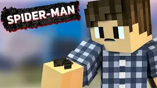 Minecraft Сериал: ЧЕЛОВЕК-ПАУК 