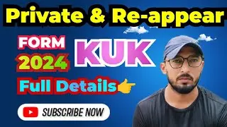 KUK Private, Re-appear & Additional form 2024. 