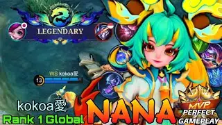 Perfect Gameplay Nana Legendary Midlane - Top 1 Global Nana by kokoa愛 - Mobile Legends