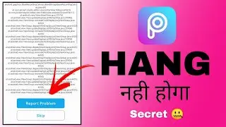 Picsart Hang & Report Problem Solutions | How To Solve Picsart Hang Problem - 3 Tricks 💡⚡