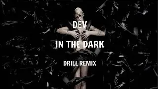 [FREE BEAT] DEV - Dancing In The Dark (DRILL REMIX) prod. by @TheresNoJustice