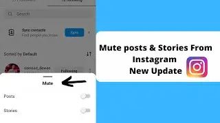 How To Mute Someone Post & Stories on Instagram ( New Update )