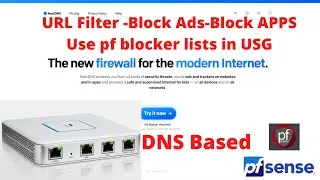 2021 | Unifi USG - URL Filter | Block APPS | Block Ads | Use pfSense pfblocker lists | NextDNS |Easy