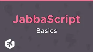 JabbaScript Basics