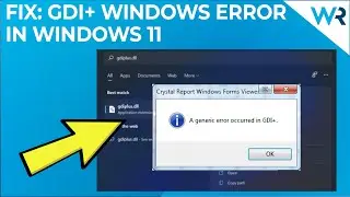 How to fix the GDI+Windows error in Windows 11