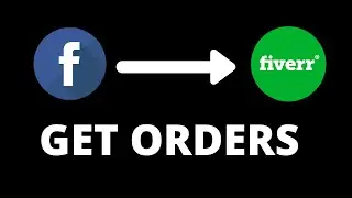 How to Get Fiverr Clients and ORDERS from FACEBOOK?