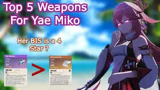 Yae Miko Top 5 Weapons - Genshin Impact
