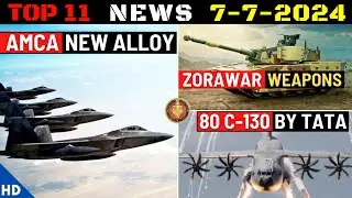 Indian Defence Updates : AMCA Next Gen Material,,Zorawar Weapons,100 K9 Vajra Order,80 C-130 by TATA