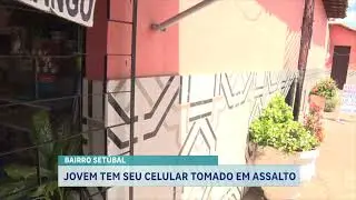 01   JOVEM TEM SEU CELULAR TOMADO EM ASSALTO