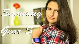 Samsung Gear S: обзор смарт-часов