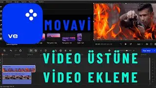 MOVAVİ Video Üstüne Video Ekleme