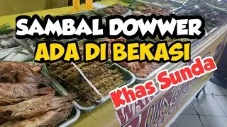 Sambal Dower Warung Makan Khas Sunda Di Bekasi Juara Pedasnya