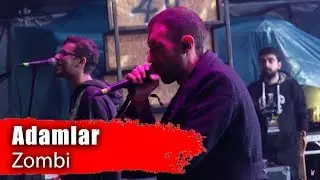 Adamlar - Zombi (Performance)