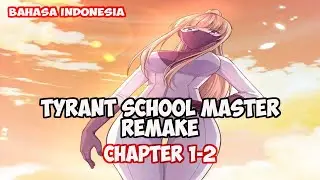 Tyrant School Master Remake Chapter 1-2