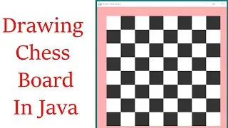 Draw Chess Board In Java using graphics  With Source Code in NetBeans - graphics tutorial