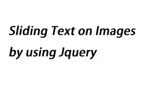 Sliding Text on Images by using Jquery