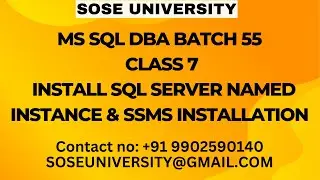 SqlDBA Batch55 Class7 Install SqlServer Named Instance & SSMS Installation || Contact +91 9902590140