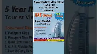 DUBAI 5 YEAR TOURIST VISA MULTIPLE ENTRIES VISIT VISA UAE 15000 INR 00971557990986 WHATSAPP OR CALL