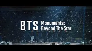 BTS Monuments: Beyond The Star The Star Teaser Trailer