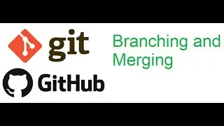 Git and GitHub Beginner class 3: Branching and Merging | Git | GitHub